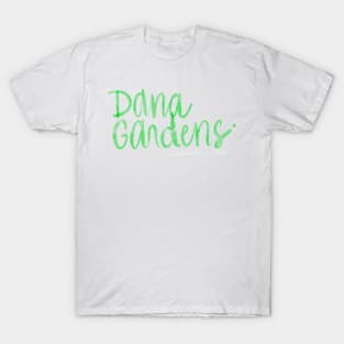 Dana's Gardens Text Watercolor Green T-Shirt
